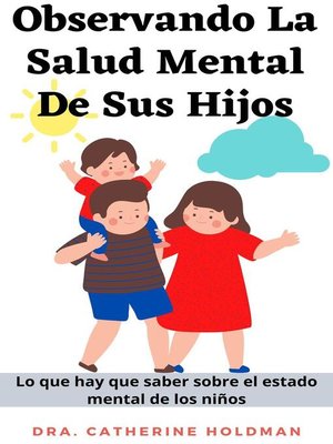 cover image of Observando La Salud Mental De Sus Hijos
